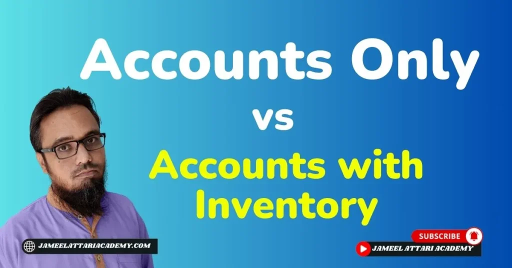 Accounts Only vs Accounts with Inventory